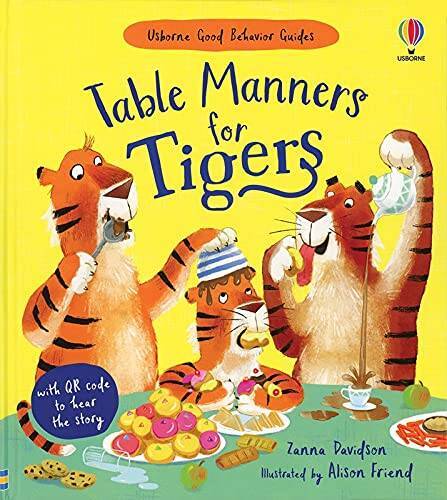 Table Manners for Tigers (QR) - Hardcover By Zanna Davidson - GOOD Table Manners for Tigers (QR) - Hardcover By Zanna Davidson - GOOD