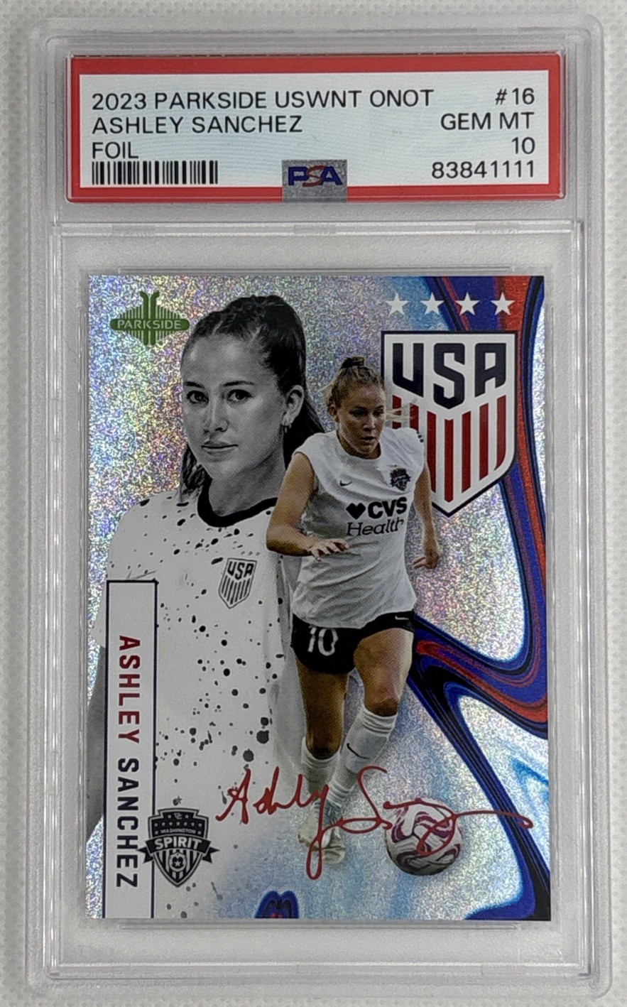 Ashley Sanchez 2023 Parkside USWNT ONOT #16 FOIL  /124 PSA 10 Courage POP 1⚽️