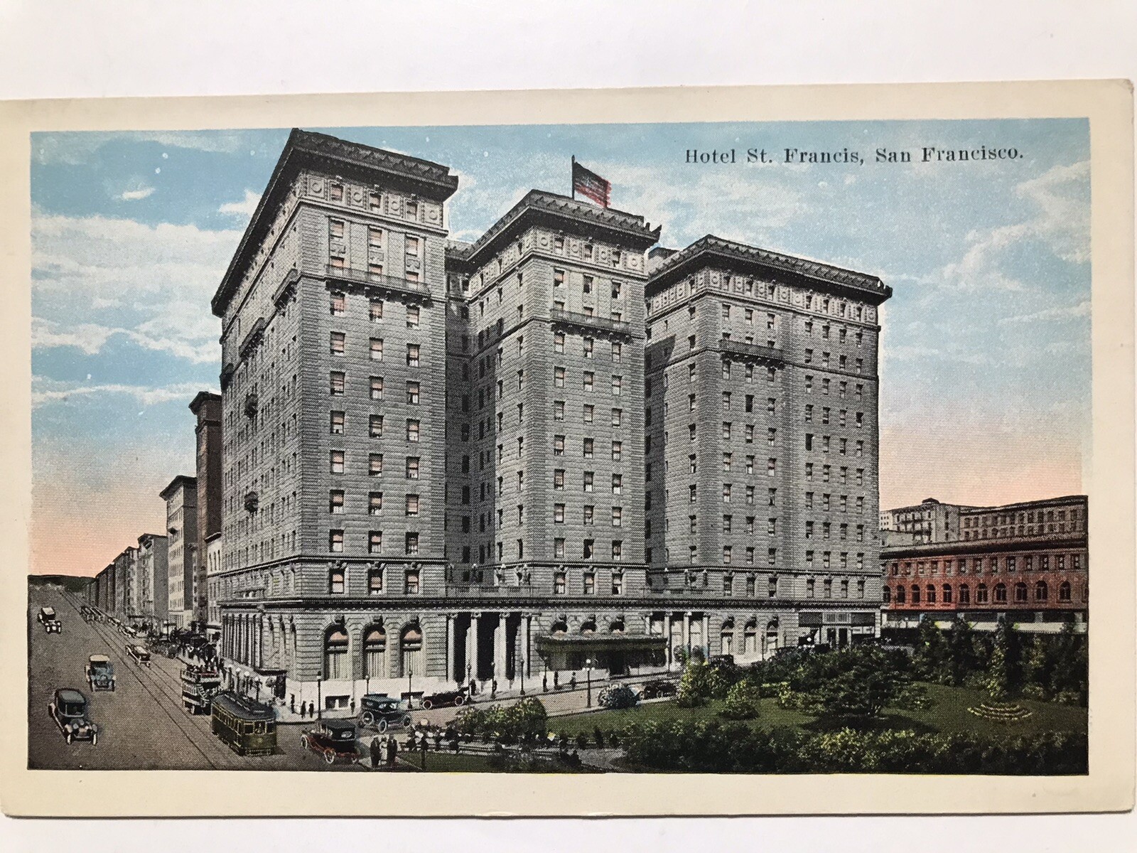 1920 Hotel St Francis San Francisco Postcard