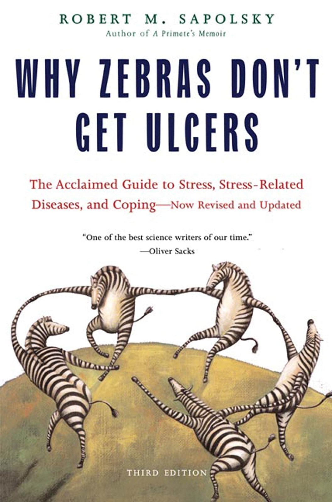 Why Zebras Don't Get Ulcers, Third Edition - Sapolsky, Robert M. - Good - Se...