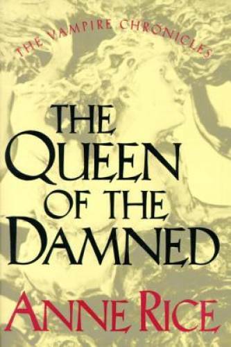 The Queen of the Damned (The Third Book in the Vampire Chronicles) - GOOD The Queen of the Damned (The Third Book in the Vampire Chronicles) - GOOD