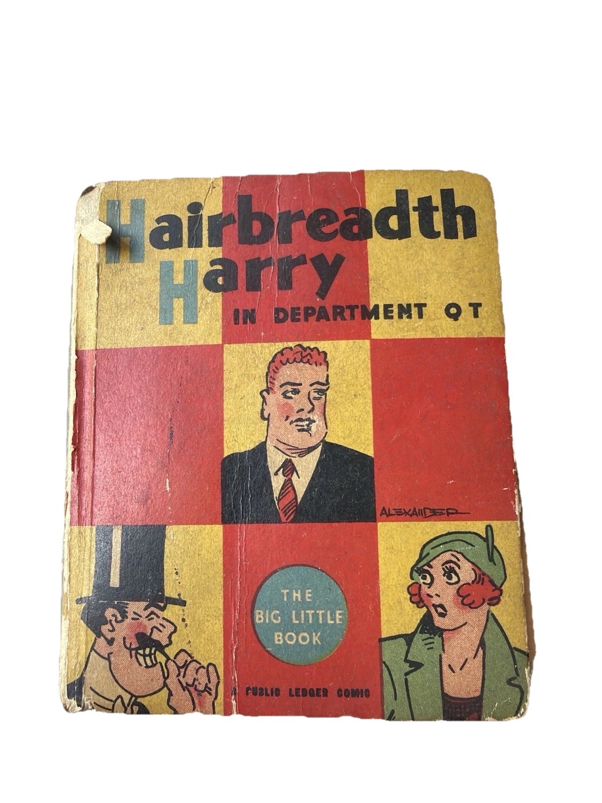 HAIRBREADTH HARRY in Department QT Big Little Book 1935 HAIRBREADTH HARRY in Department QT Big Little Book 1935