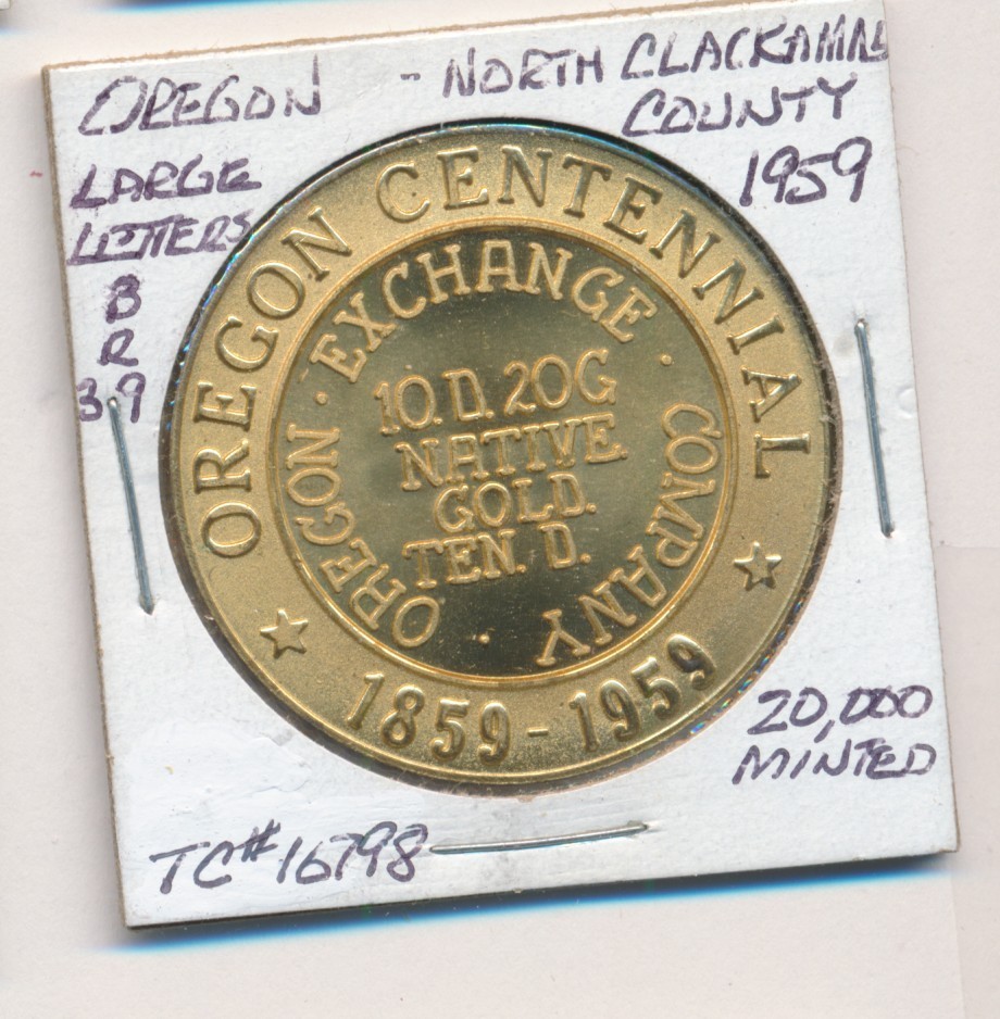 1959 OREGON EXCHANGE COMPANY SO CALLED DOLLAR TOKEN LARGE LETTERS 1959 OREGON EXCHANGE COMPANY SO CALLED DOLLAR TOKEN LARGE LETTERS