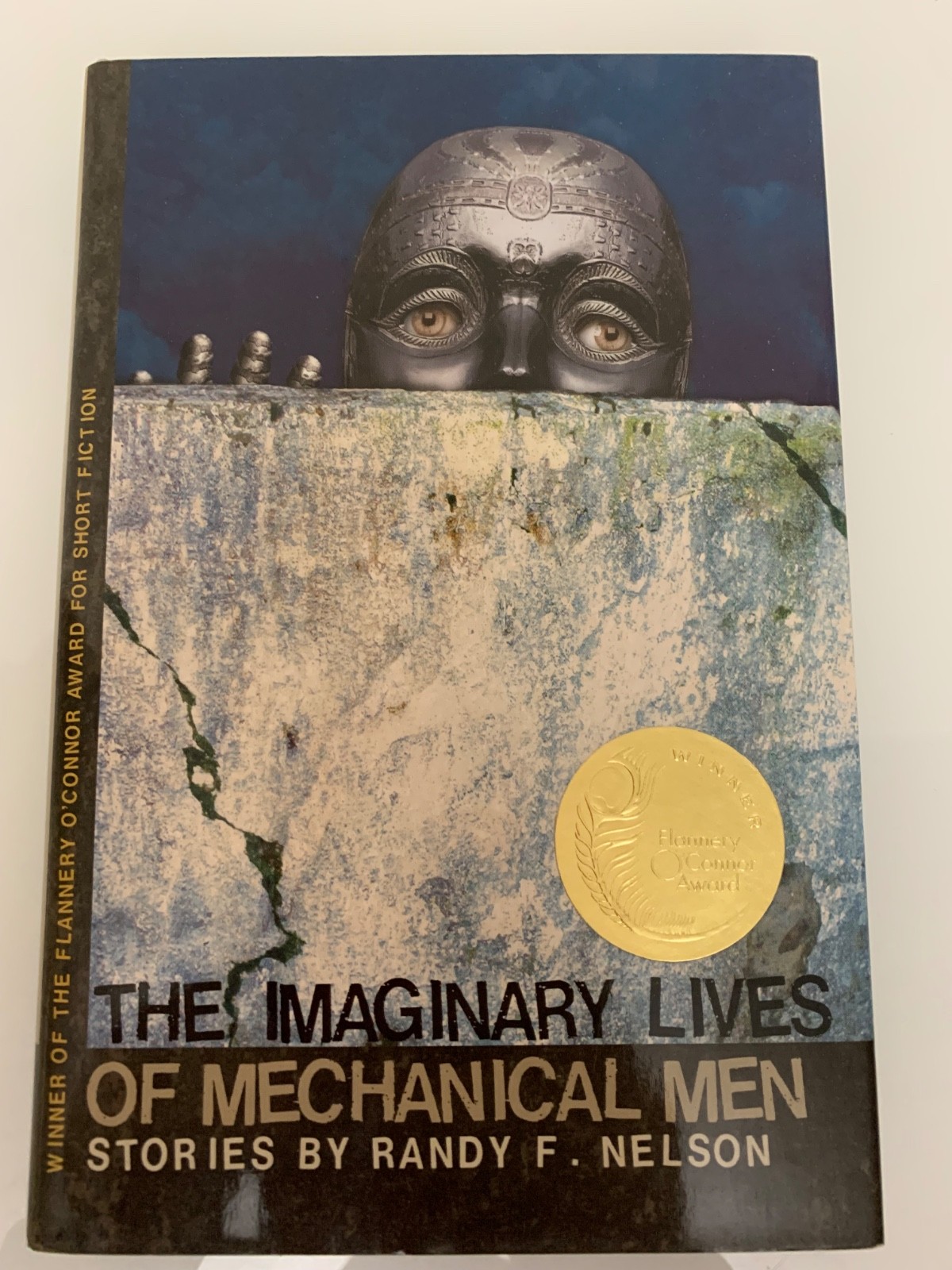 The Imaginary Lives of Mechanical Men by Randy F. Nelson SIGNED 1st/1st HCDJ New