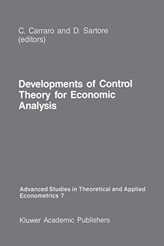 Developments of Control Theory for Economic Analysis                           