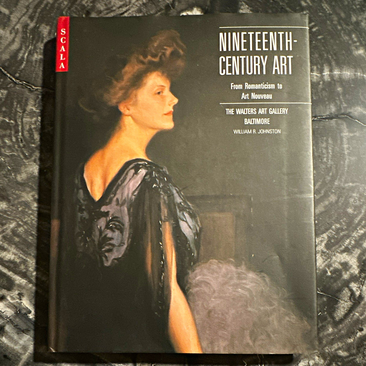 William R. Johnston Nineteenth-Century Art Romanticism-Art Nouveau HC 2000