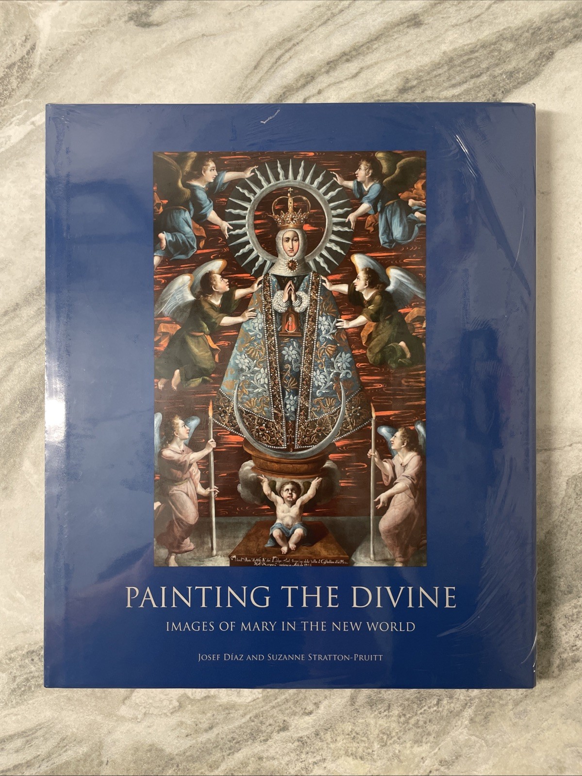 Painting The Divine: Images Of Mary In The New World By Diaz, Josef HC Painting The Divine: Images Of Mary In The New World By Diaz, Josef HC