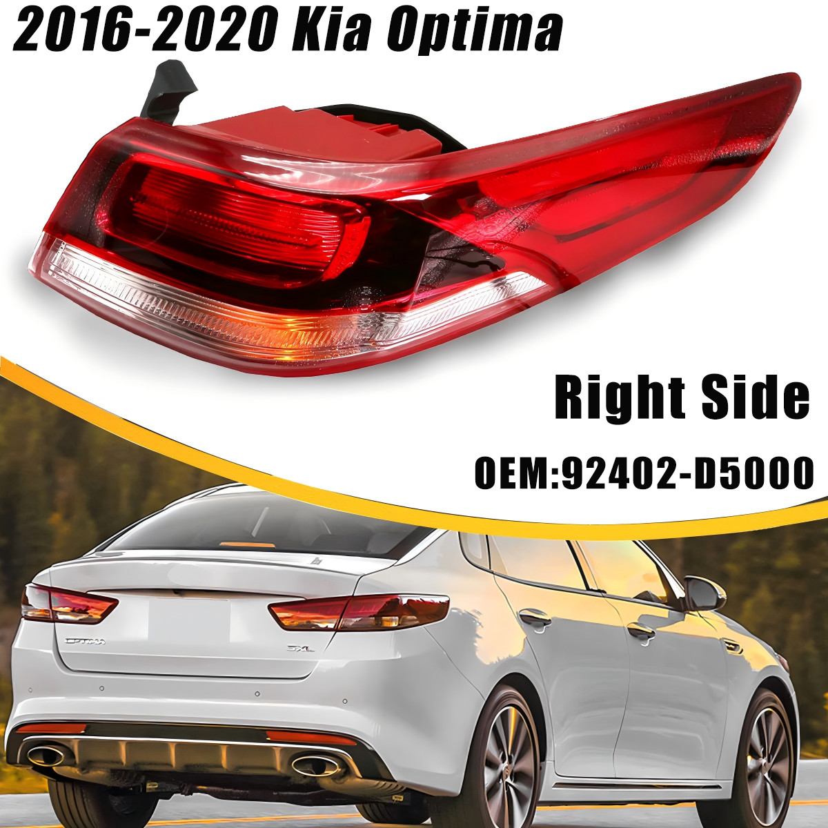 For 2016-2020 Kia Optima Rear Right Passenger Outer Brake Tail Light 92402-D5000
