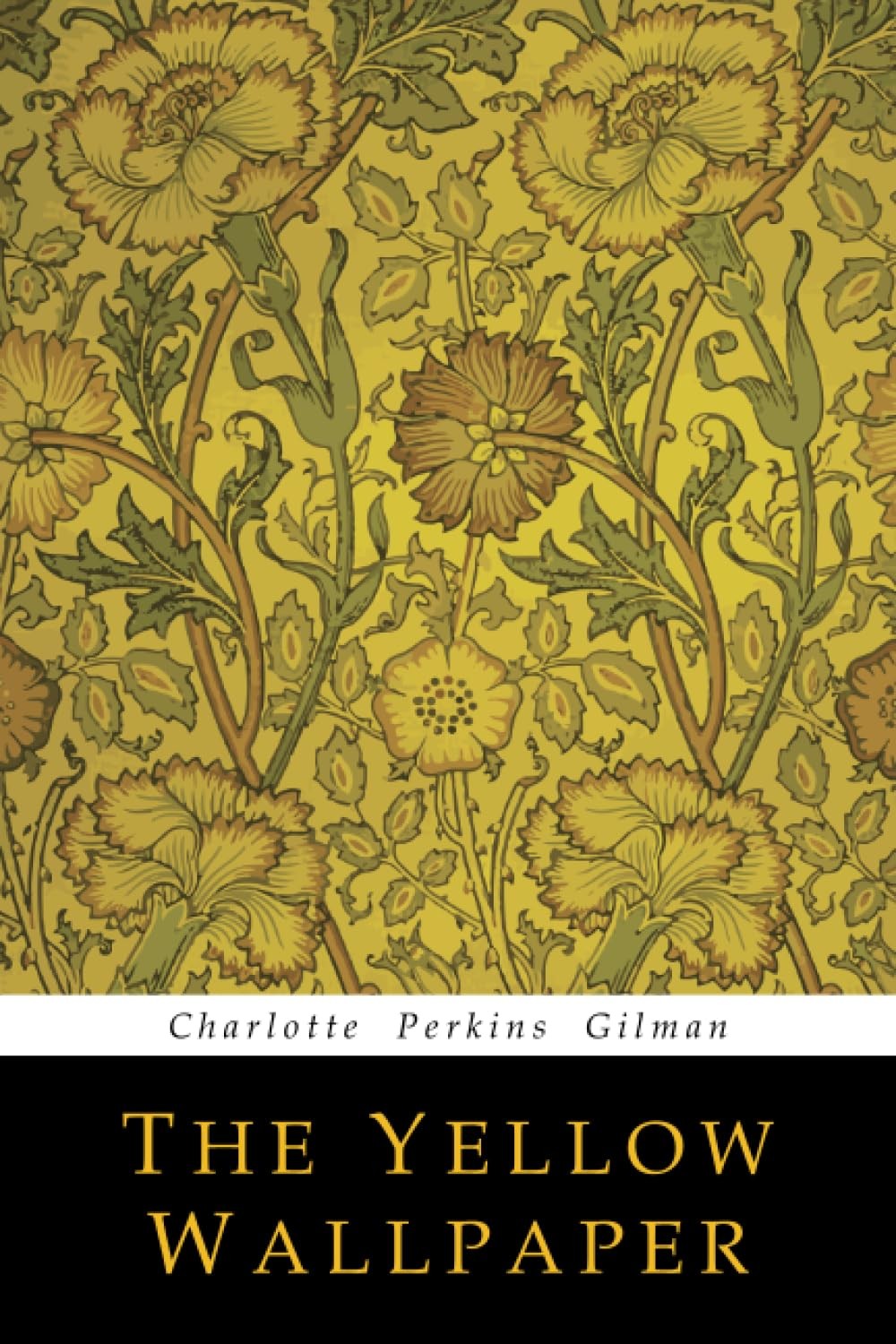 The Yellow Wallpaper The Yellow Wallpaper