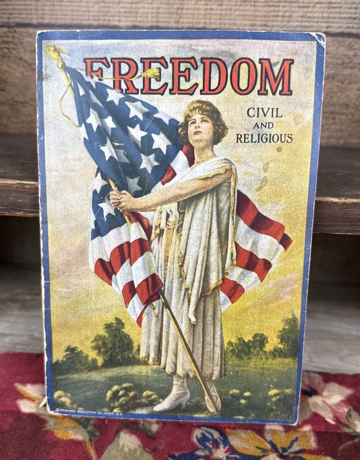 Antique Pamphlet 1920 Freedom - Civil And Religious, Original Printing Antique Pamphlet 1920 Freedom - Civil And Religious, Original Printing