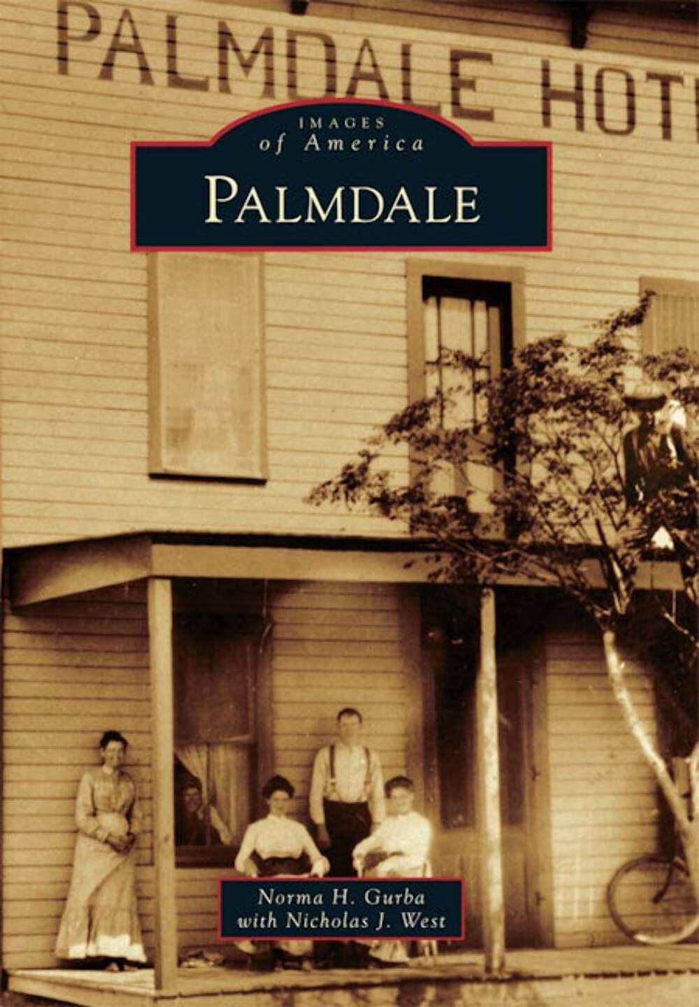 NEW Arcadia Publishing Palmdale, CA 9780738581224 Images of America Trade Paperb