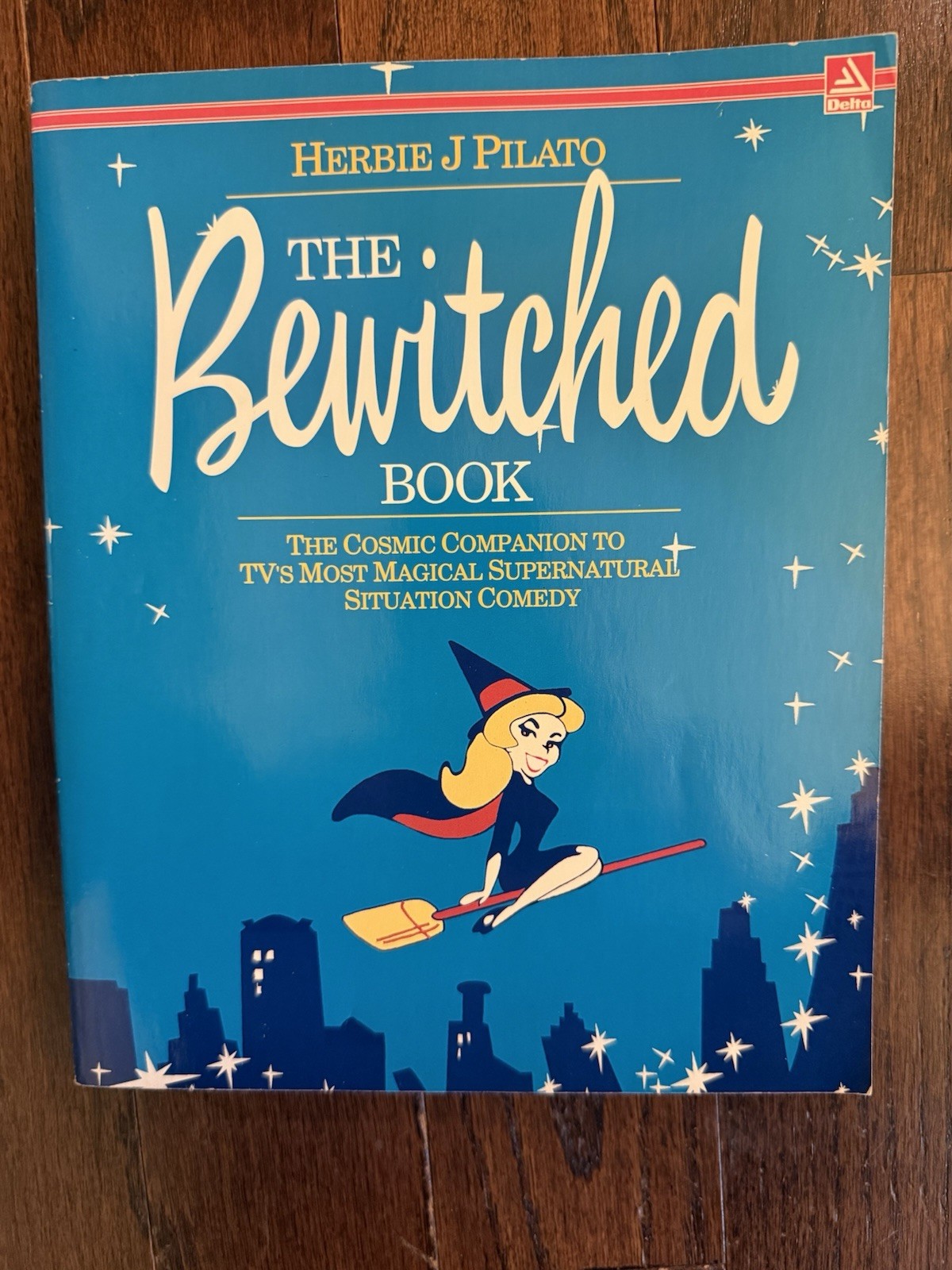 The Bewitched Book Herbie J Pilato 1992 1st Printing RARE Blue Cover Vintage TV The Bewitched Book Herbie J Pilato 1992 1st Printing RARE Blue Cover Vintage TV