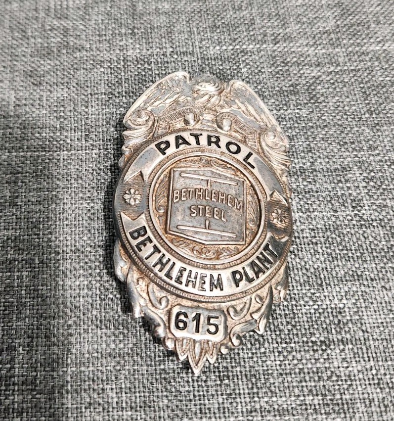 Vintage Obsolete Bethlehem Steel Plant Patrol Badge #615