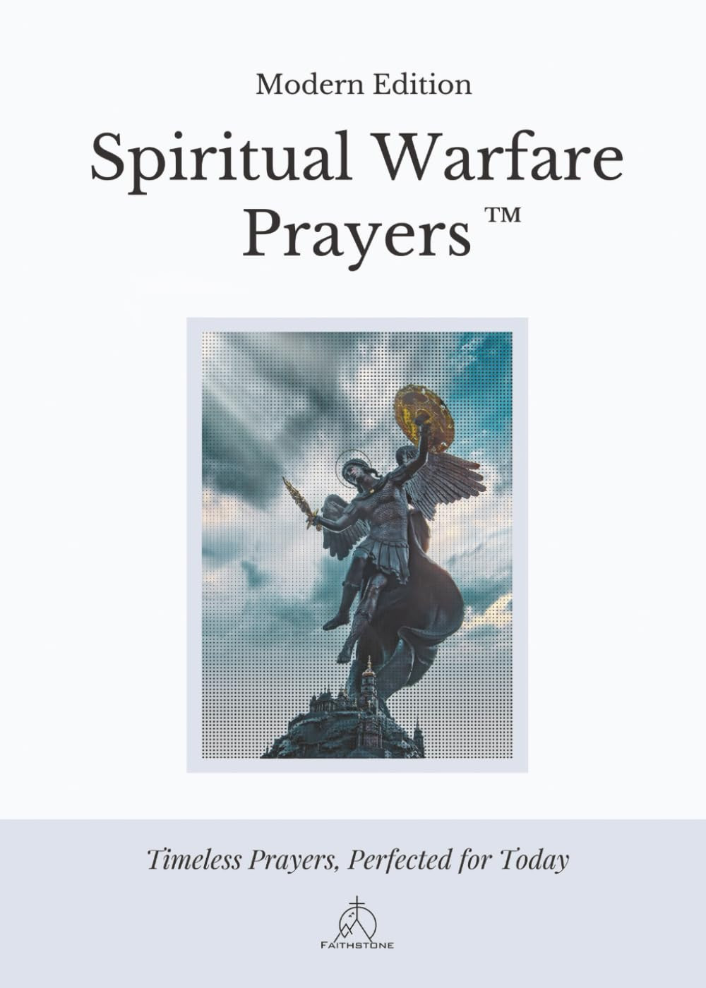 Spiritual Warfare Prayers Modern Edition Guided Christian Prayer Book