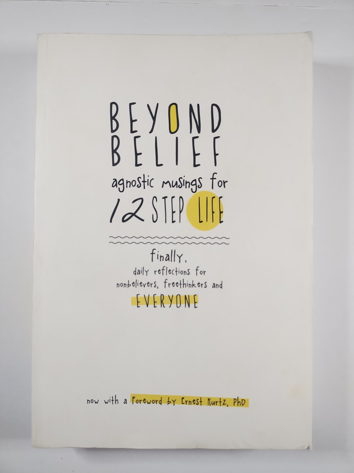 Beyond Belief Agnostic Musings for 12 Step Life Joe C Paperback