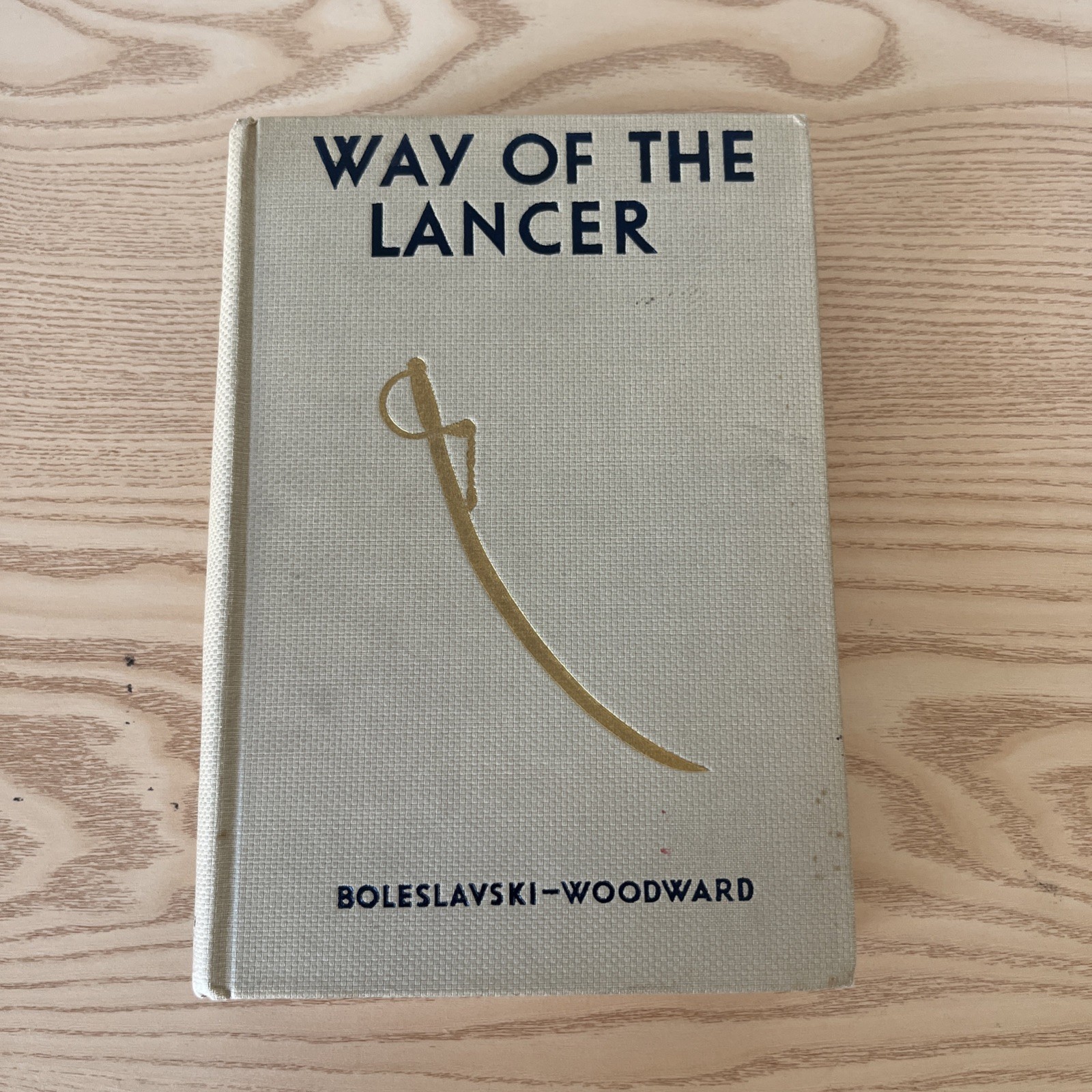 1932 1st ed. WAY OF THE LANCER Richard Boleslavski and Helen Woodward Hardcover 1932 1st ed. WAY OF THE LANCER Richard Boleslavski and Helen Woodward Hardcover