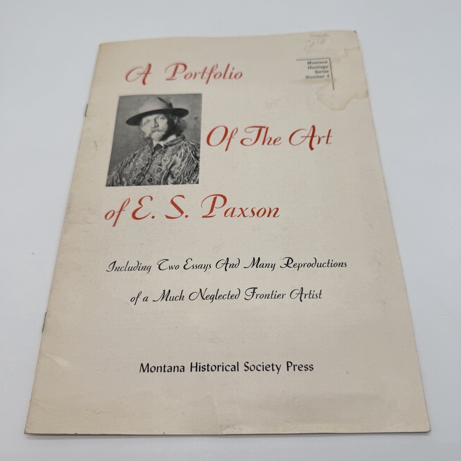 A Portfolio Of The Art Of E S Paxson - K Ross Toole / Michael Kennedy - 1954