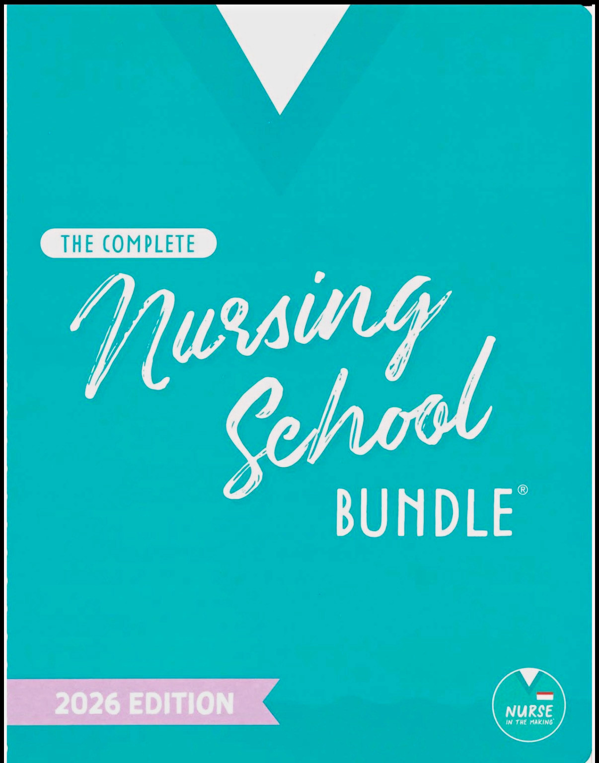 Nurse in the Making the Complete Nursing School Bundle Nursing Study Guide 2026 Nurse in the Making the Complete Nursing School Bundle Nursing Study Guide 2026