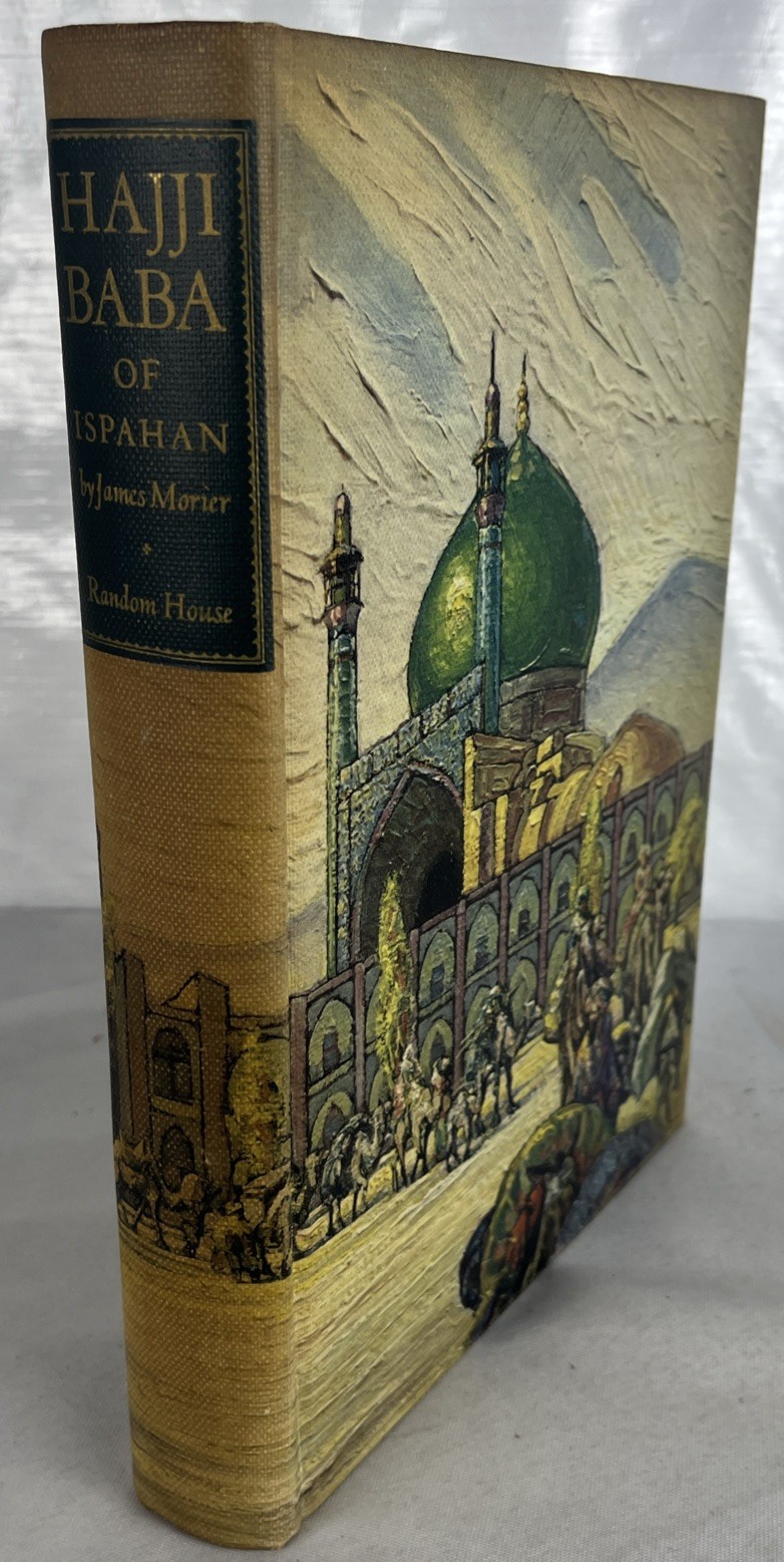 The Adventures of Hajji Baba of Ispahan - James Morier - Hardcover - 1937