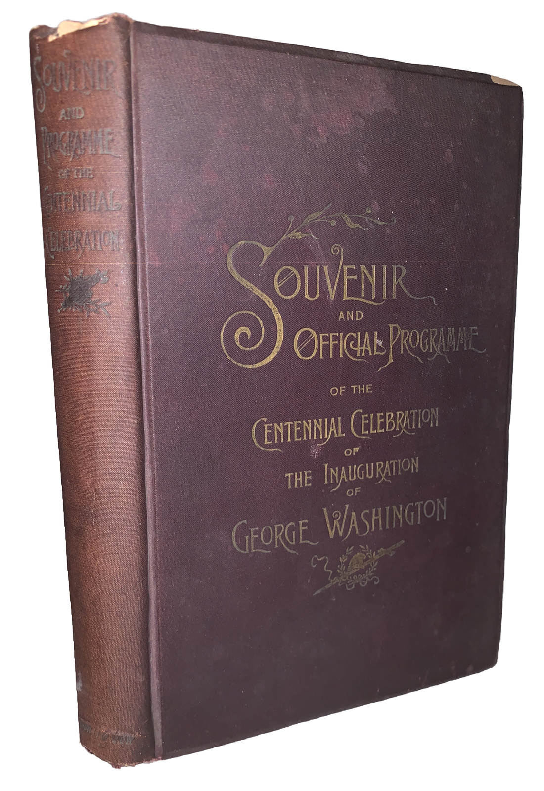 1889, OFFICIAL PROGRAM OF GEORGE WASHINTGON INAUGURATION CENTENNIAL CELEBRATION