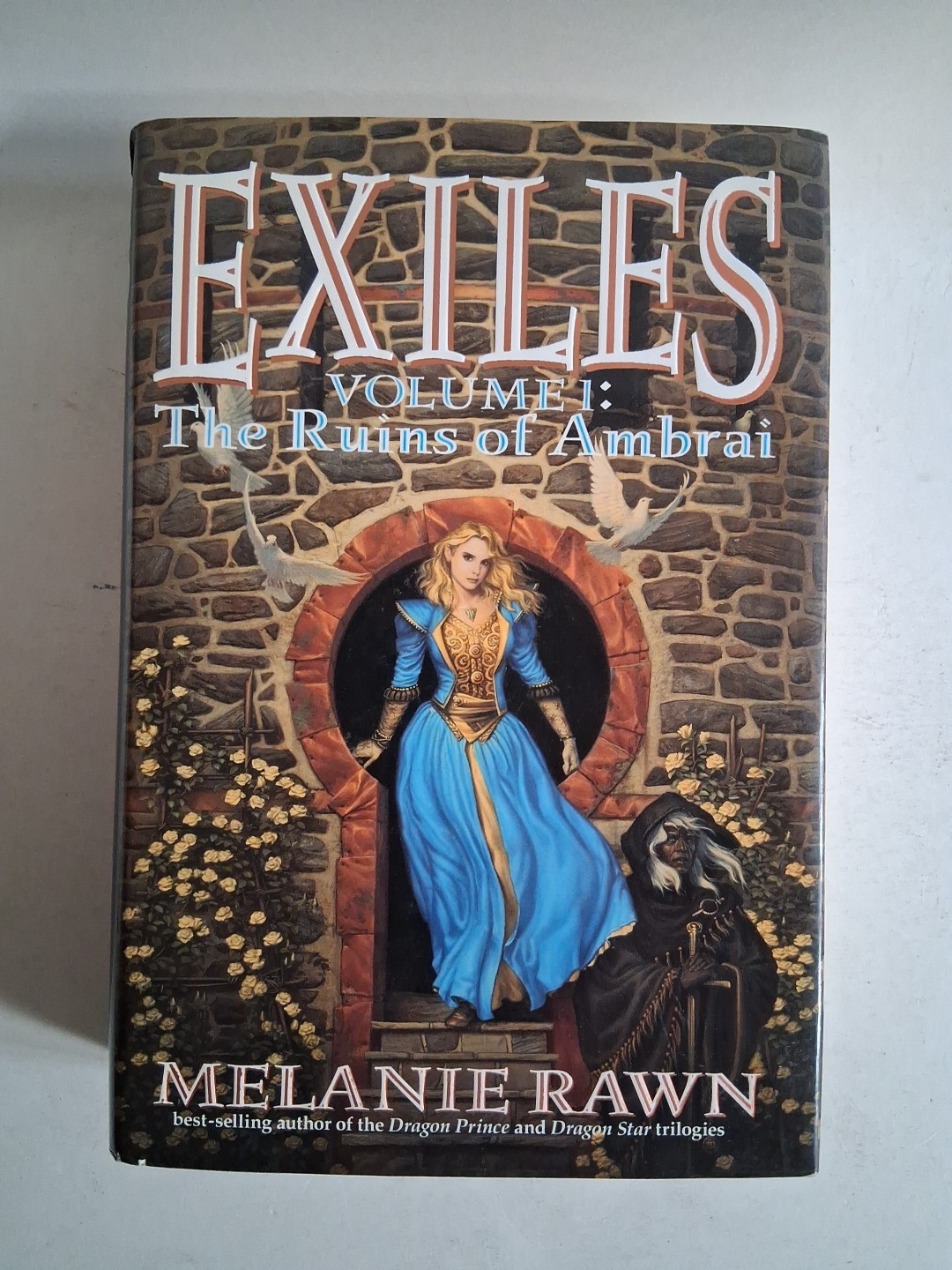 Exiles Volume 1: The Ruins of Ambrai by Melanie Rawn First Edition Hardcover Exiles Volume 1: The Ruins of Ambrai by Melanie Rawn First Edition Hardcover