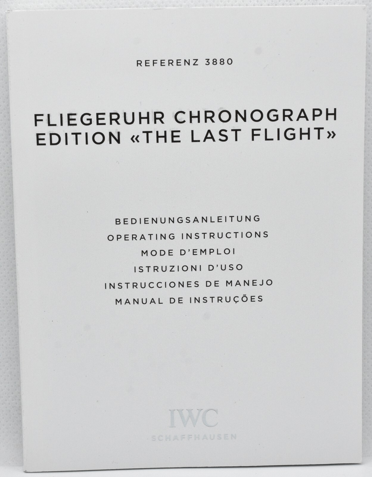 IWC FLIEGERUHR CHRONOGRAPH THE LAST FLIGHT OPERATING INSTRUCTIONS MANUAL BOOKLET