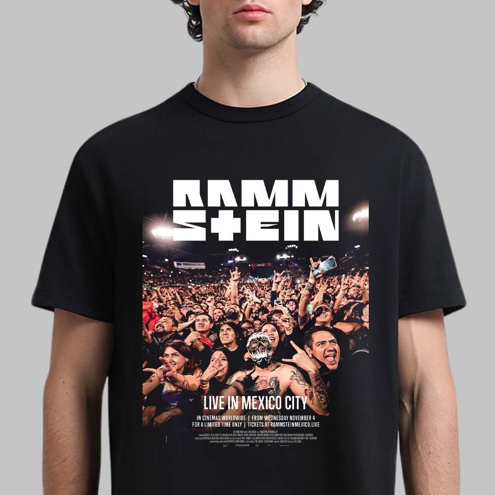 Rammstein Live In Mexico City In Cinemas Worldwide November 4 2026 T-Shirt 