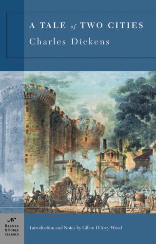 A Tale of Two Cities by Dickens, Charles A Tale of Two Cities by Dickens, Charles