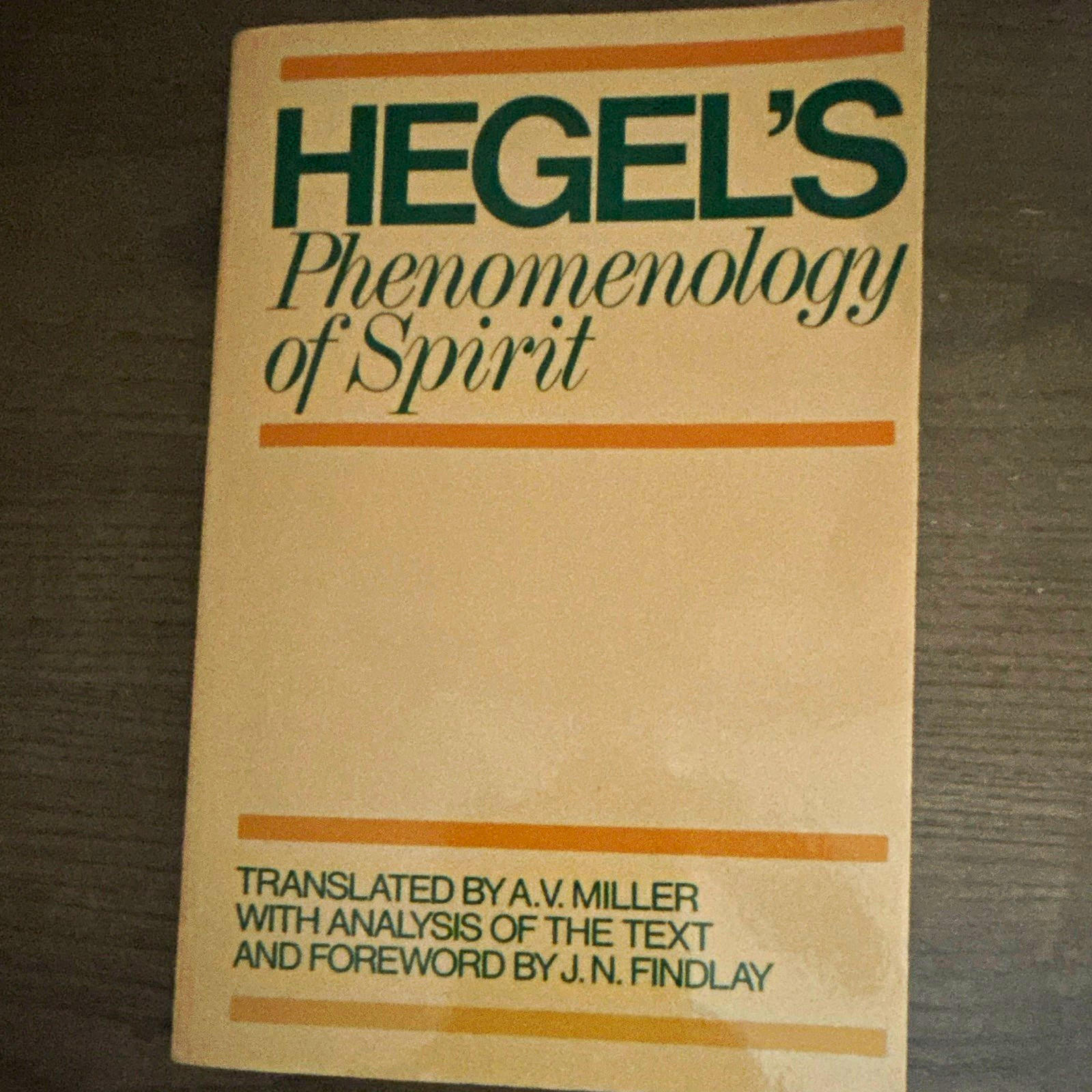 G. W. F. Hegel Phenomenology of Spirit PB Trans A.V. Miller Oxford 1979 G. W. F. Hegel Phenomenology of Spirit PB Trans A.V. Miller Oxford 1979