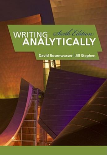 Writing Analytically 6th Edition Writing Analytically 6th Edition