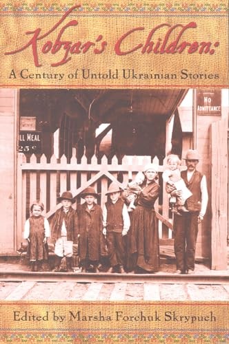 Kobzars Children: A Century o - VERY GOOD Kobzars Children: A Century o - VERY GOOD