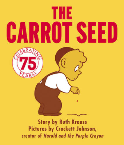 The Carrot Seed Board Book - Board book By Krauss, Ruth - GOOD The Carrot Seed Board Book - Board book By Krauss, Ruth - GOOD
