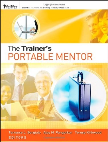 THE TRAINER\'S PORTABLE MENTOR By Terrence L. Gargiulo & Ajay Pangarkar EXCELLENT