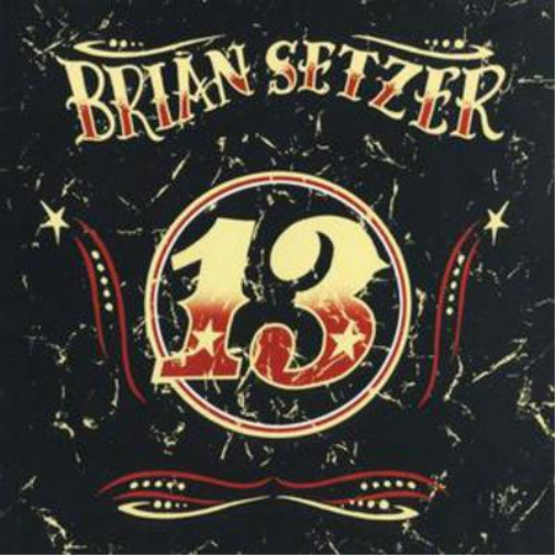 Brian Setzer 13 (CD) Album Brian Setzer 13 (CD) Album