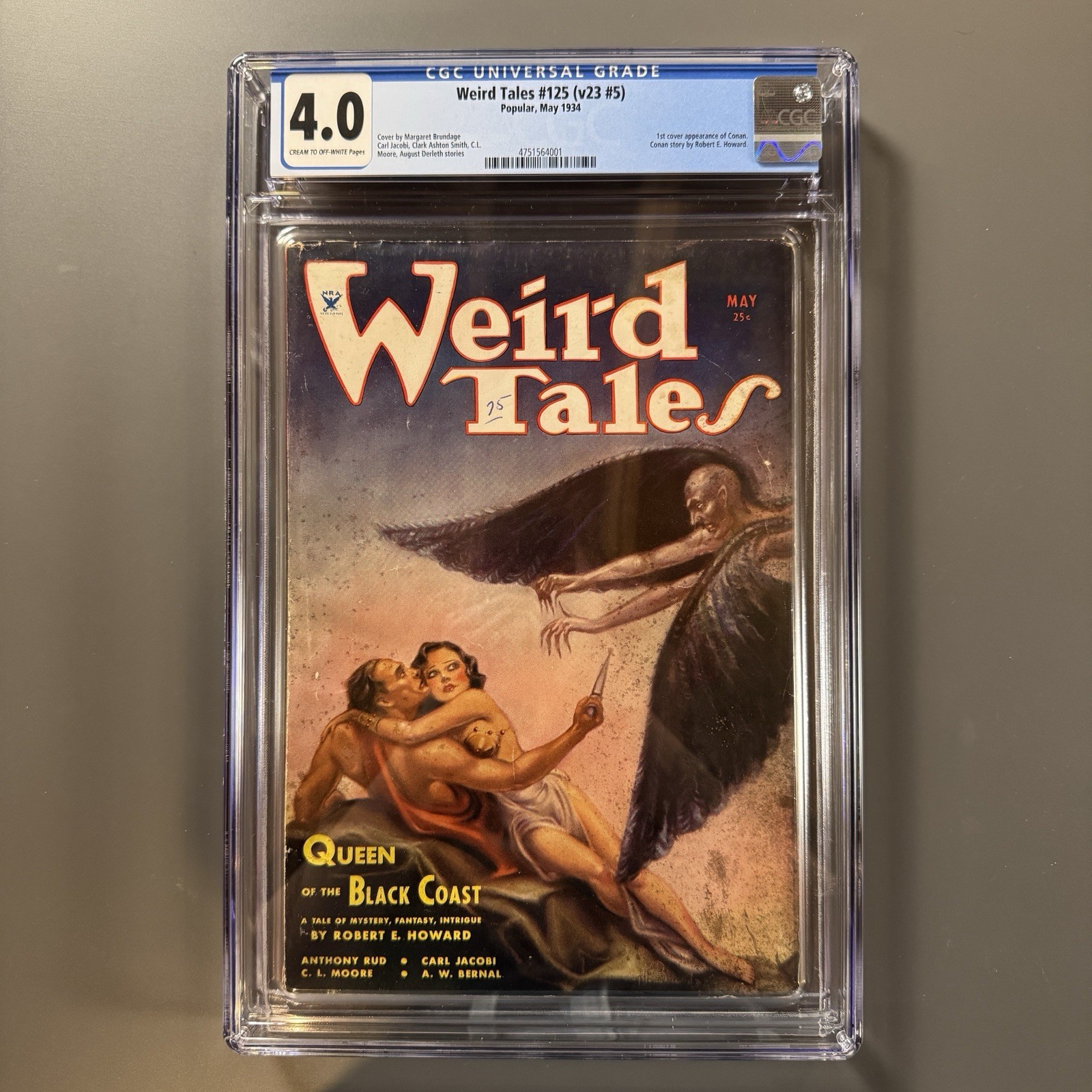 Weird Tales #125 (May 1934) CGC 4.0 - 1st Cover App of Conan The Barbarian Weird Tales #125 (May 1934) CGC 4.0 - 1st Cover App of Conan The Barbarian