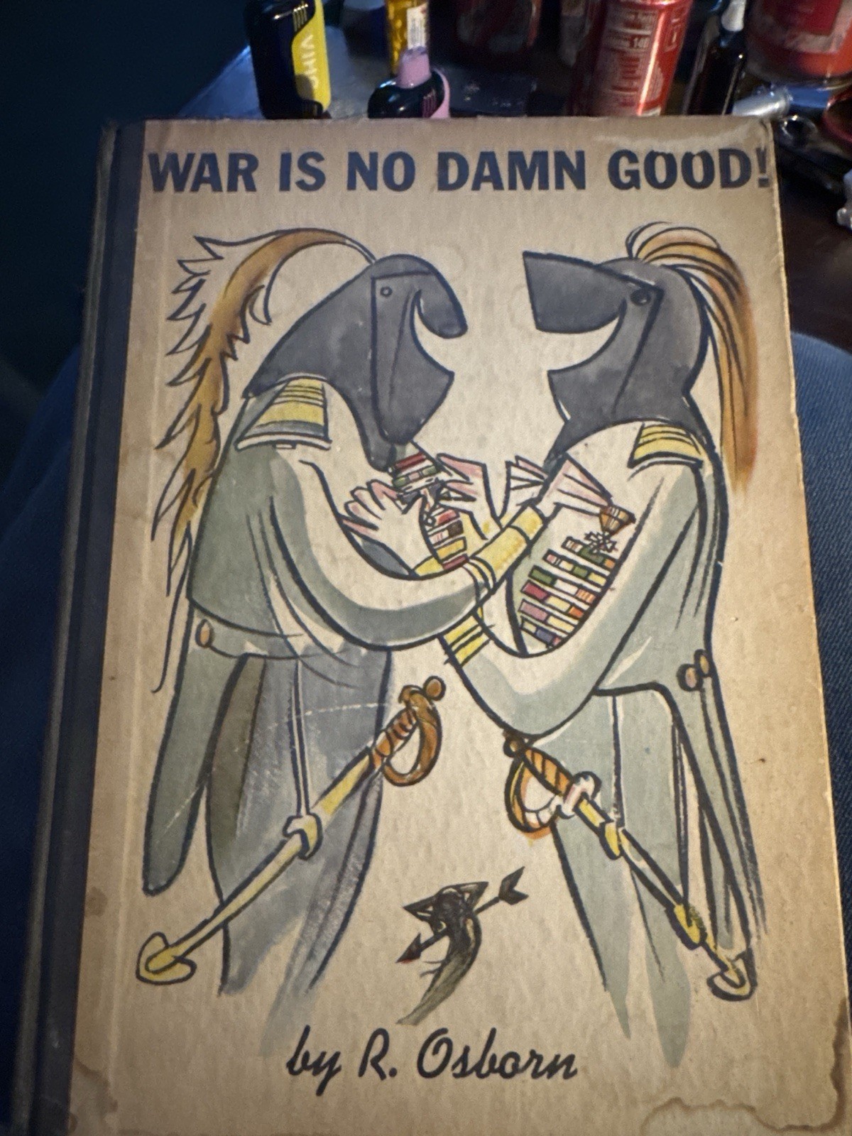 War Is No Damn Good Osborn Anti War VINTAGE Political Cartoons 1946 1st edition