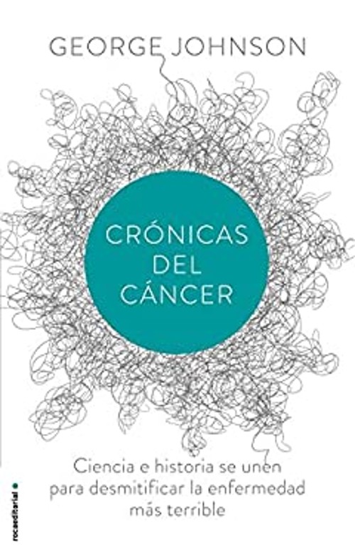 Crónicas del Cáncer Paperback George Johnson Crónicas del Cáncer Paperback George Johnson