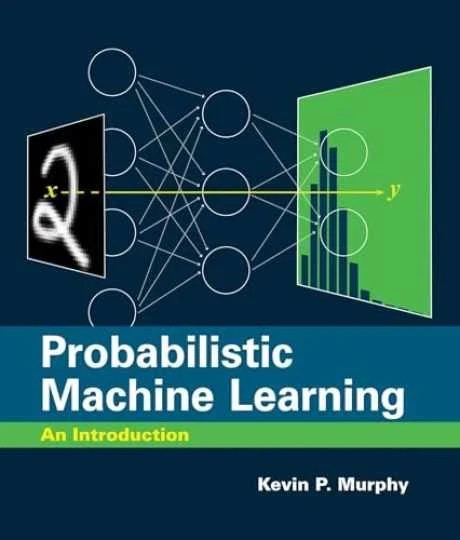 Probabilistic Machine Learning: An - Hardcover, by Murphy Kevin P. - Very Good Probabilistic Machine Learning: An - Hardcover, by Murphy Kevin P. - Very Good