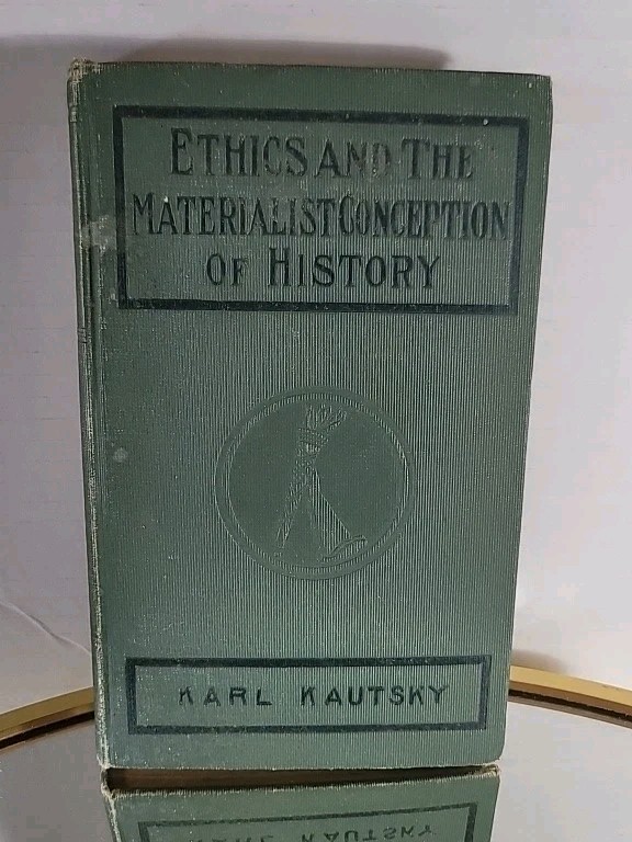 Ethics and the Materialist Conception of History (Karl Kautsky 1909 Rare Ethics and the Materialist Conception of History (Karl Kautsky 1909 Rare