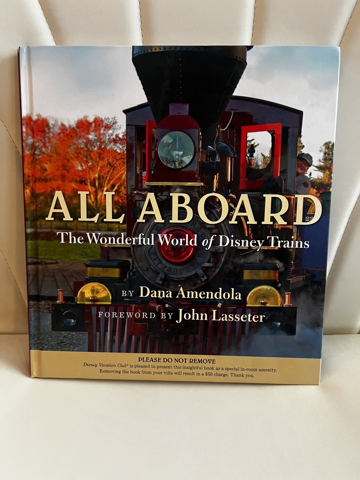 All Aboard: The Wonderful World of Disney Trains by Dana Amendola HC All Aboard: The Wonderful World of Disney Trains by Dana Amendola HC