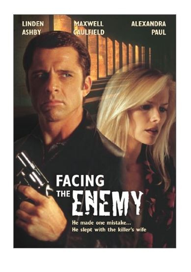 Facing The Enemy, New, Linden Ashby,Maxwell Caulfield,Alexandra Paul,Melanie Wil