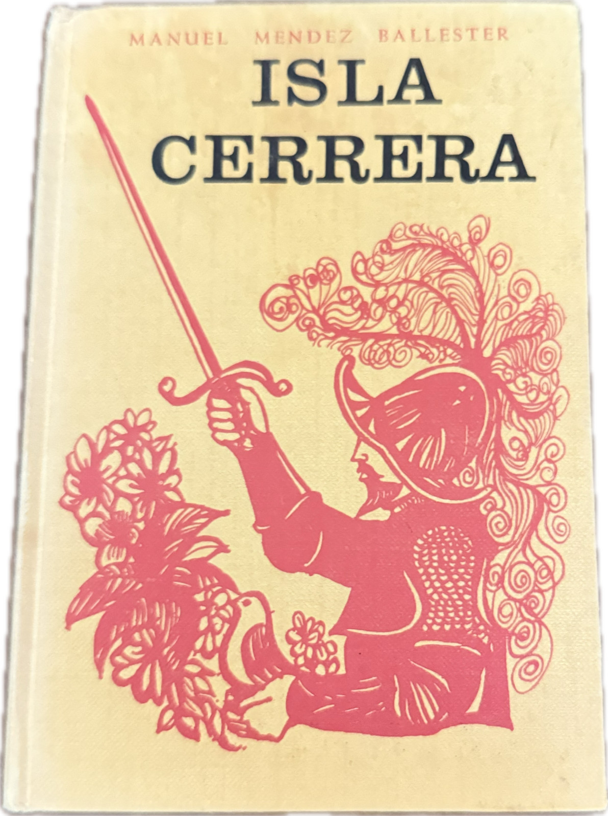 Isla Cerrera by Manuel Mendez Ballester, 1971 Hardcover Edition