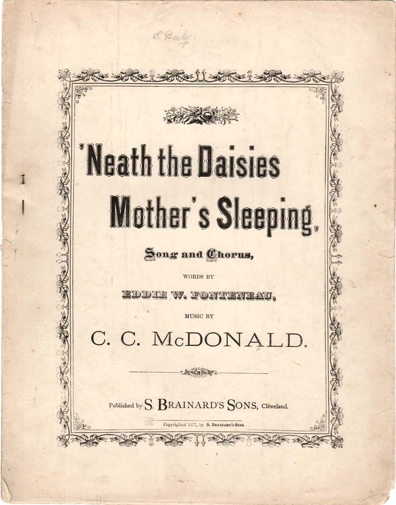 \'Neath The Daisies Mother\'s Sleeping, 1877, Antique Sheet Music
