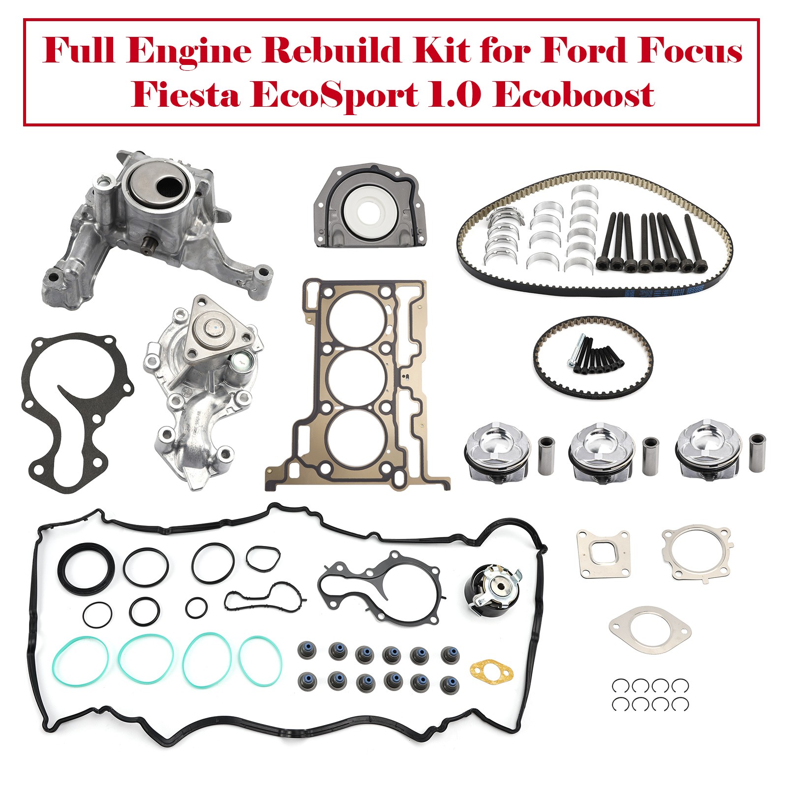 Full Engine Rebuild Kit for Ford Focus Fiesta EcoSport 1.0 Ecoboost Full Engine Rebuild Kit for Ford Focus Fiesta EcoSport 1.0 Ecoboost