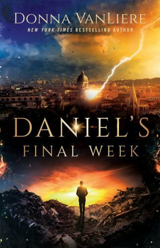 Daniel\'s Final Week - Donna VanLiere