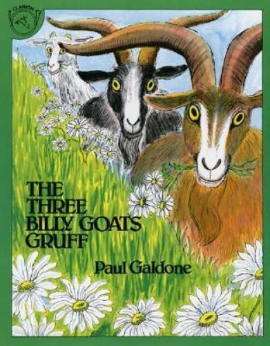 The Three Billy Goats Gruff (Paul Galdone Classics) - Paperback - GOOD The Three Billy Goats Gruff (Paul Galdone Classics) - Paperback - GOOD