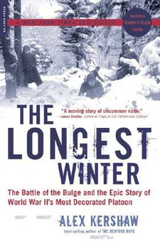 The Longest Winter: The Battle of the Bulge and the Epic Story of WWII's - GOOD The Longest Winter: The Battle of the Bulge and the Epic Story of WWII's - GOOD