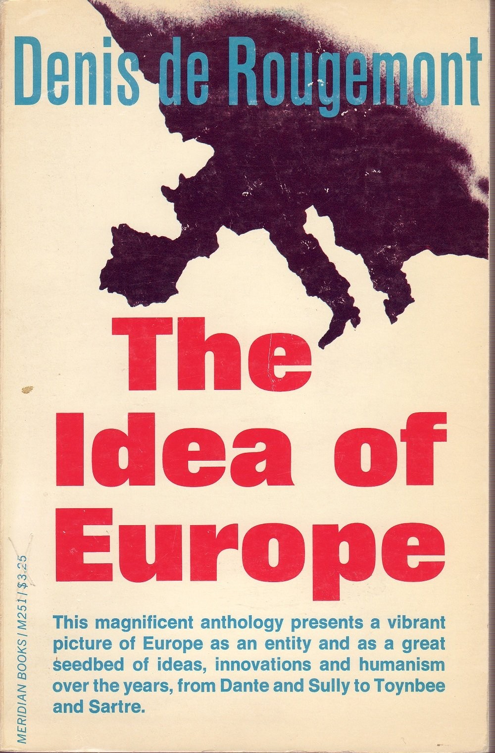 The idea of Europe (Meridian Books / M251) The idea of Europe (Meridian Books / M251)