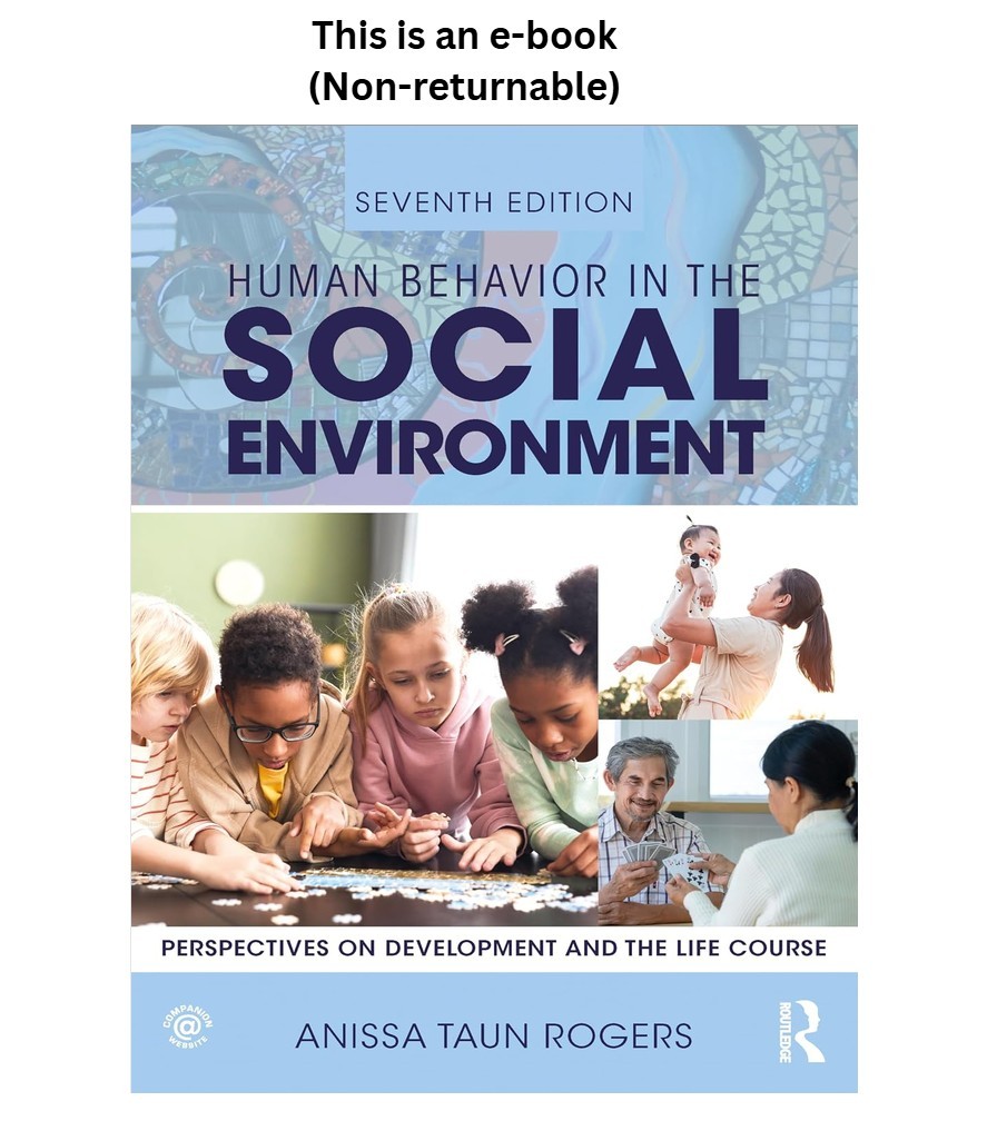 Anissa Rogers Human Behavior in the Social Environment (New D 2025 Anissa Rogers Human Behavior in the Social Environment (New D 2025