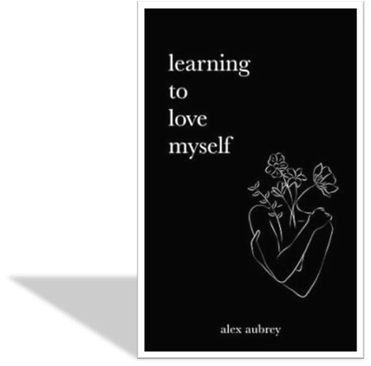 Learning To Love Myself by Alex Aubrey English Paperback USA ITEM Learning To Love Myself by Alex Aubrey English Paperback USA ITEM